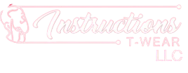 Instructions T-Wear "what r u wearing LLC